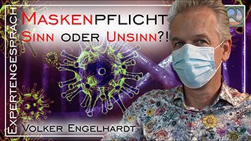 Volker Engelhardt zum Thema Maskenpflicht - Sinn oder Unsinn ?!